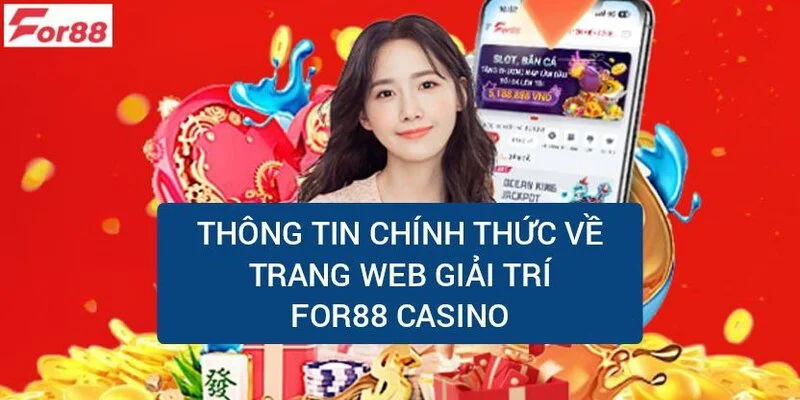For88 - Tặng 68k miễn phí cho hội viên mới - For88.com 1 thong-tin-chinh-thuc-ve-for88-bet